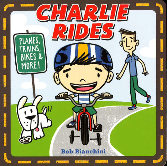 Charlie Rides - Planes, Trains, Bikes And More