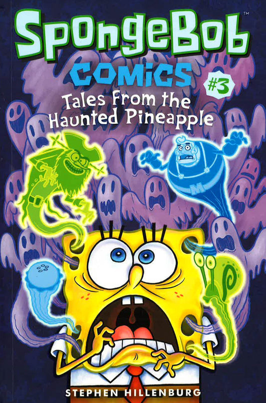 Spongebob Comics # 3: Tales From The Haunted Pineap