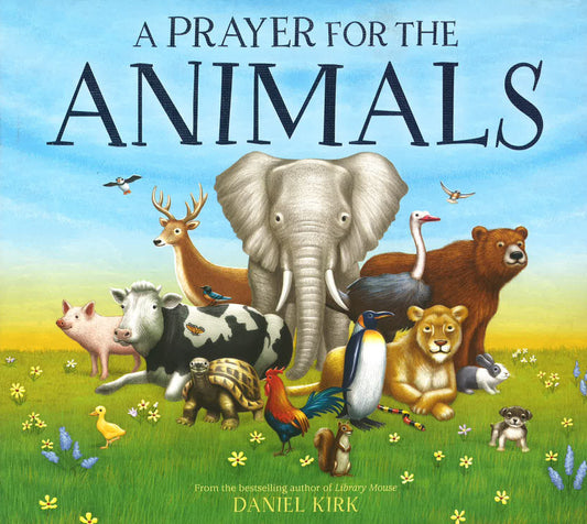 A Prayer For The Animals