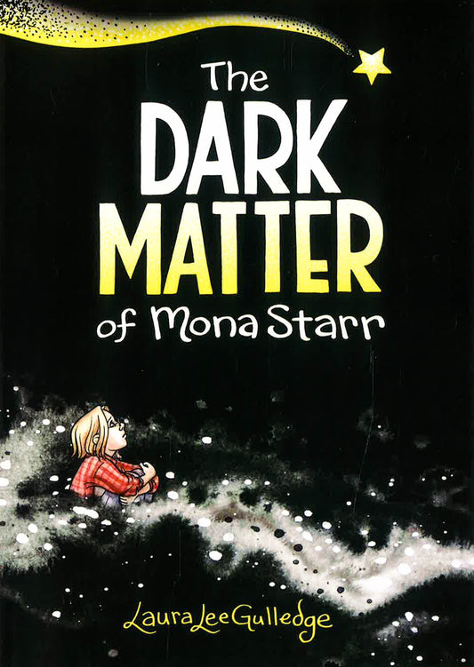 The Dark Matter Of Mona Starr