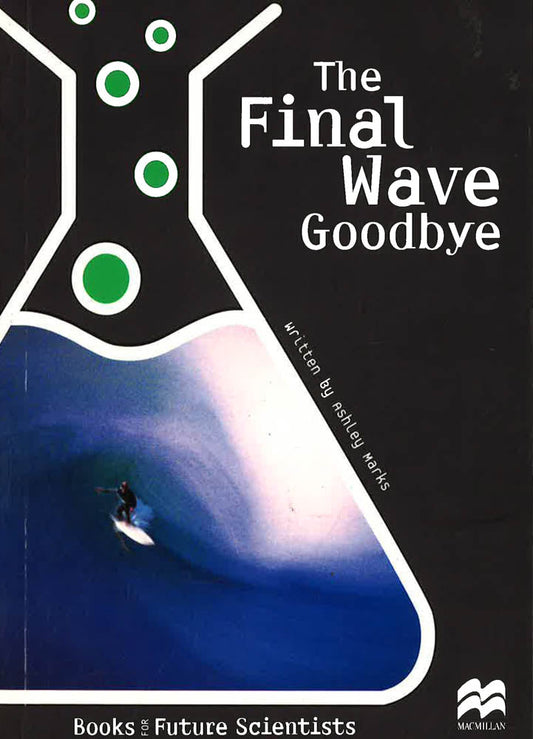 The Final Wave Goodbye