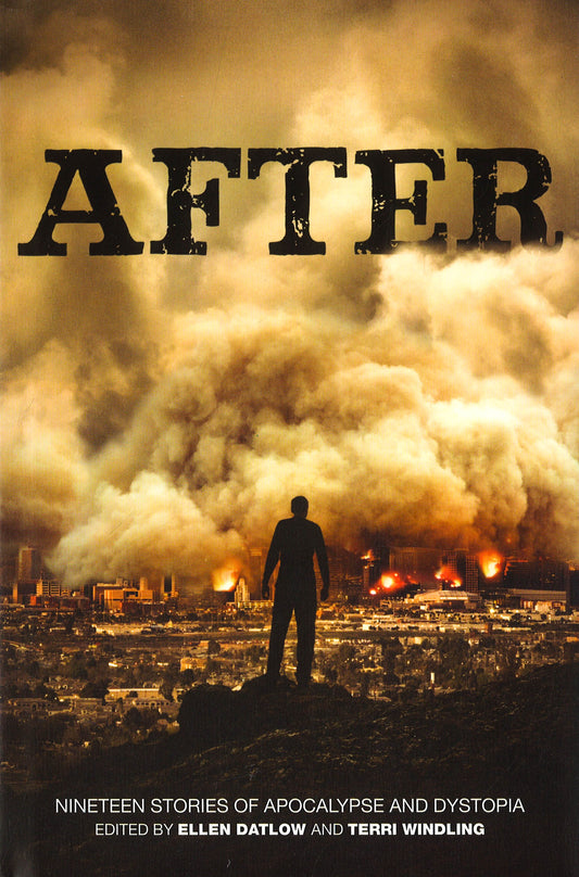 After (Nineteen Stories Of Apocalypse And Dystopia)