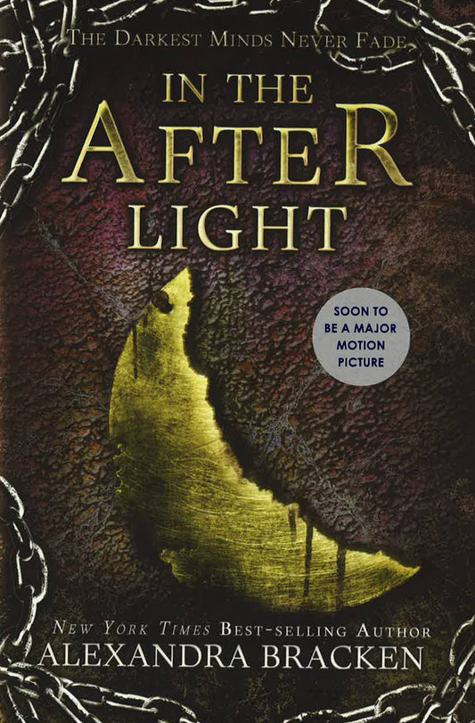 The Darkest Minds: In The After Light