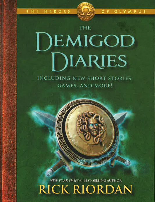 The Heroes Of Olympus: The Demigod Diaries
