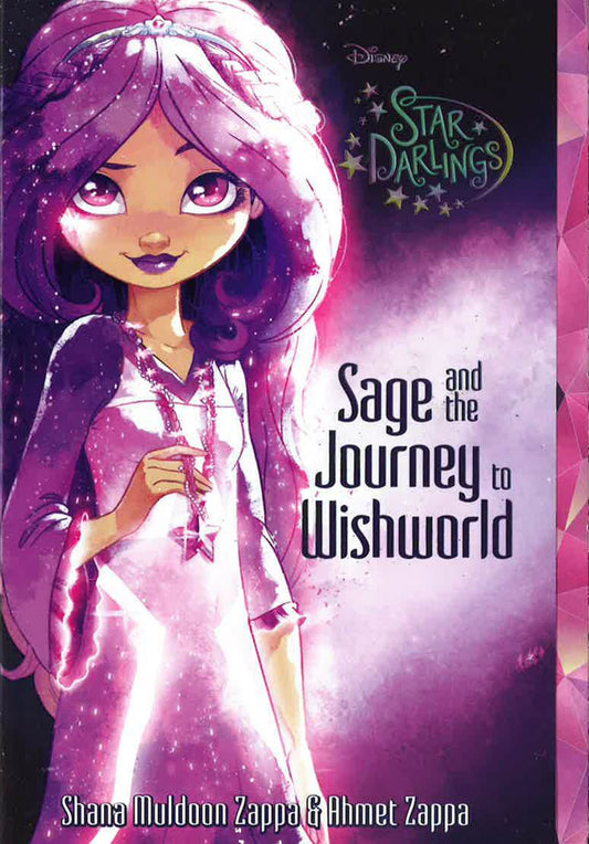 Sage And The Journey To Wishworld (Star Darlings, Bk. 1)