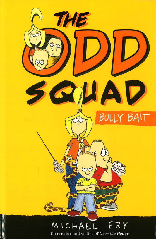 The Odd Squad: Bully Bait