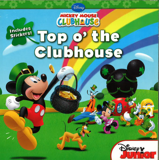 Mickey Mouse Clubhouse: Top O' The Clubhouse: Includes Stickers!