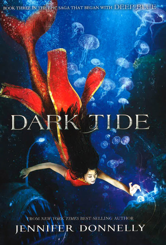 Dark Tide (Waterfire Saga, Bk. 3).