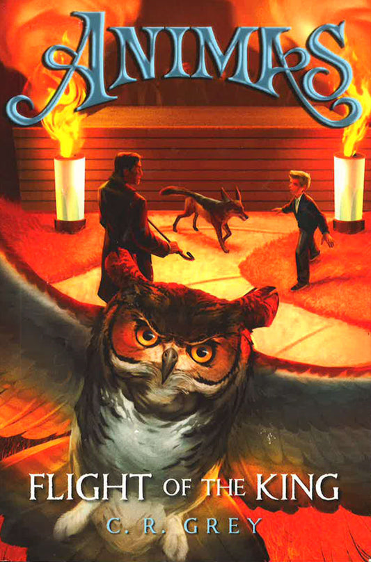 Flight Of The King (Animas, Bk. 2)