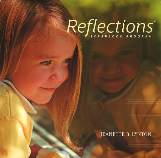 Reflections: Scrapbook Program
