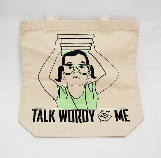 Tote Bag: Talk Wordy To Me