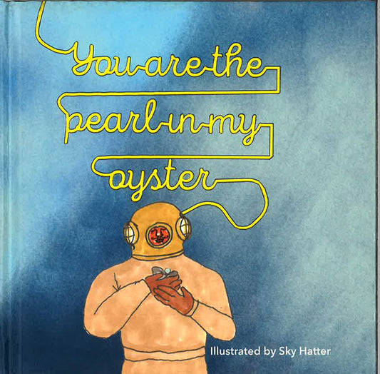 You are the Pearl in My Oyster