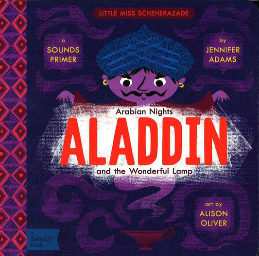 Little Miss Scheherazade Arabian Nights, Aladdin And The