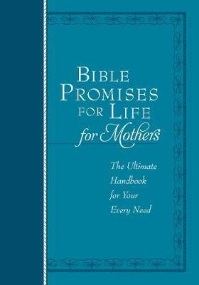 Bible Promises For Life (For Mothers)