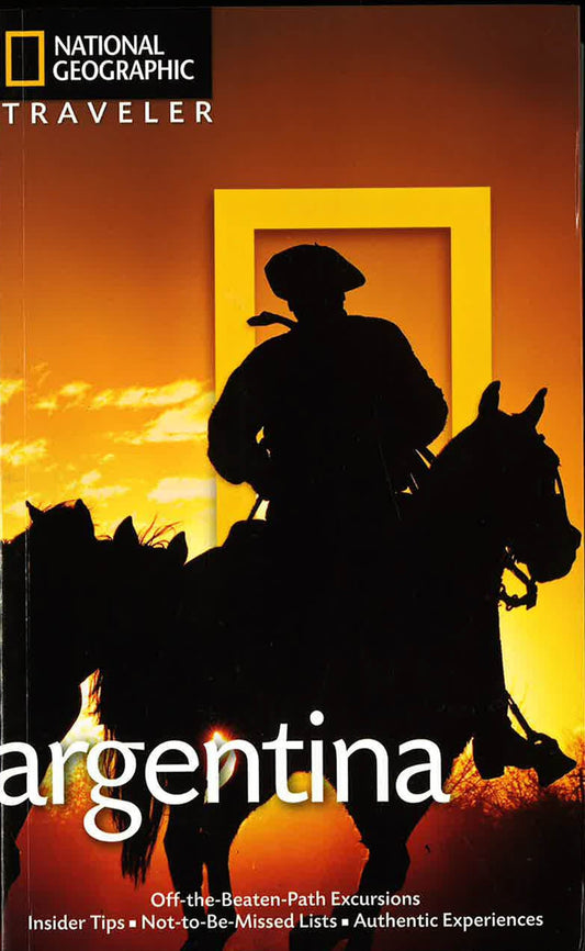 National Geographic Traveler : Argentina