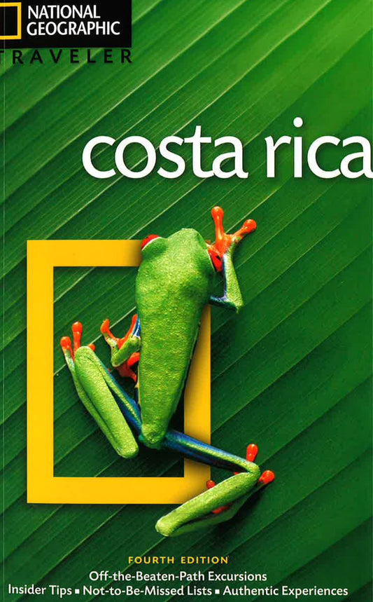 National Geographic Traveler: Costa Rica 4th Edition