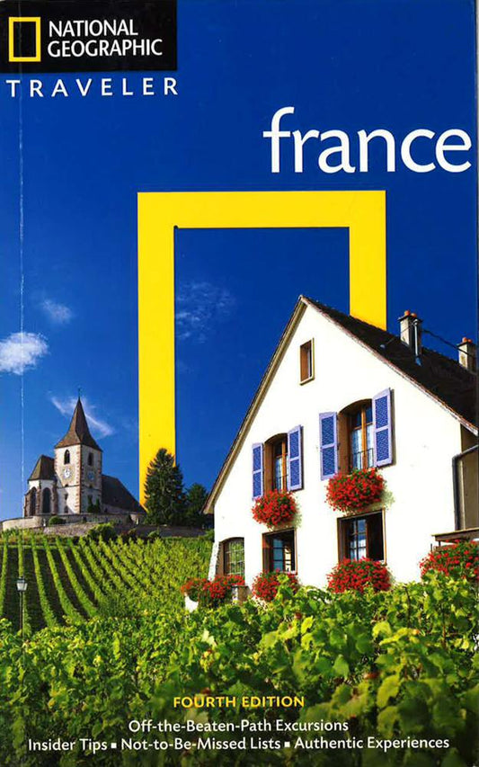 France (National Geographic Traveler Guide, 4Th Edition)