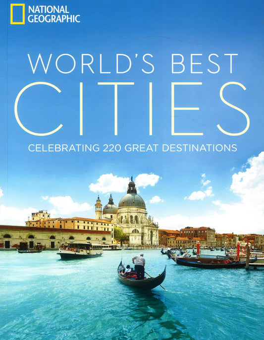 Nat. Geo: World'S Best Cities