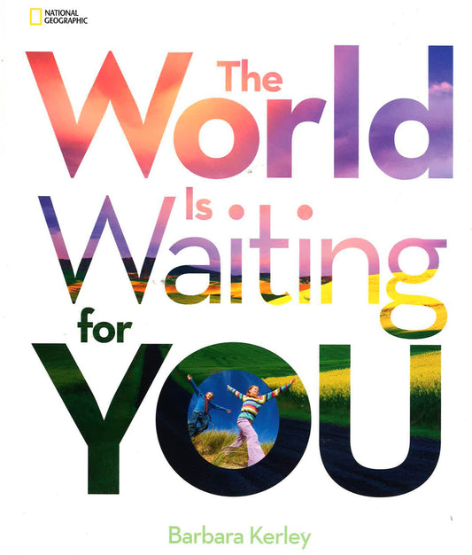 World Is Waiting For You