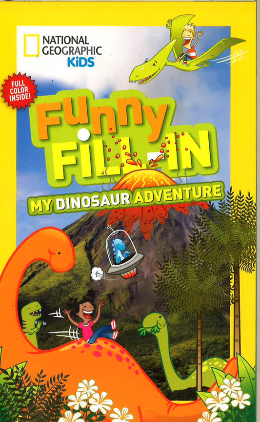 Funny Fill-In My Dinosaur Adventure