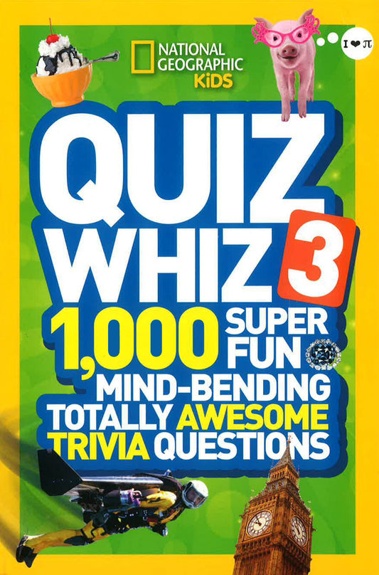 Quiz Whiz 3: 1,000 Super Fun Mind-bending Totally Awesome Trivia Questions (Quiz Whiz )