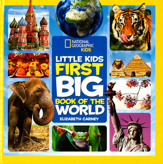 Little Kids First Big Book Of The World (National Geographic Kids)