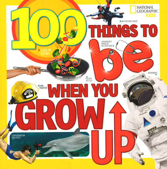 100 Things To Be When You Grow Up