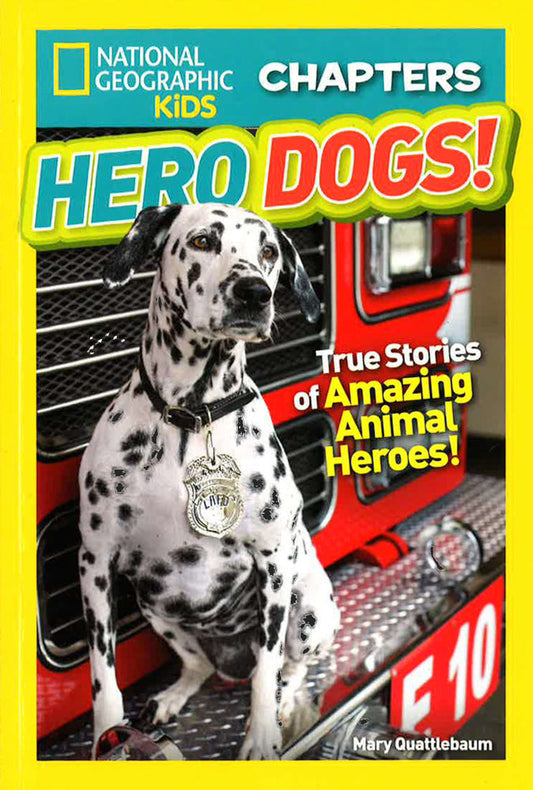 National Geographic Kids Chapters: Hero Dogs (National Geographic Kids Chapters )