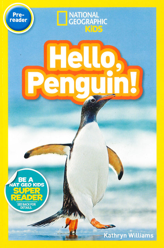 National Geographic Readers: Hello, Penguin! (Pre-Reader)