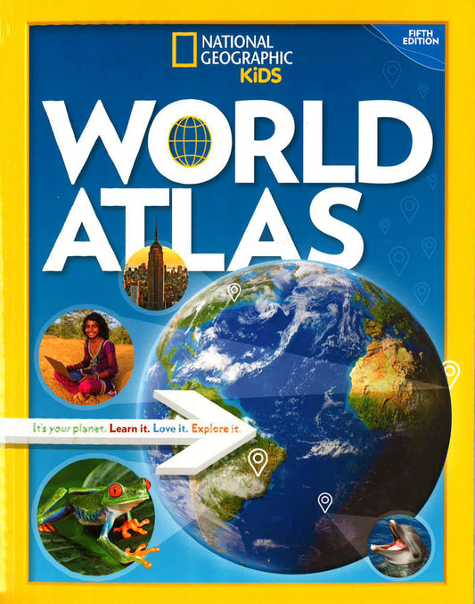 National Geographic Kids World Atlas, 5Th Edition