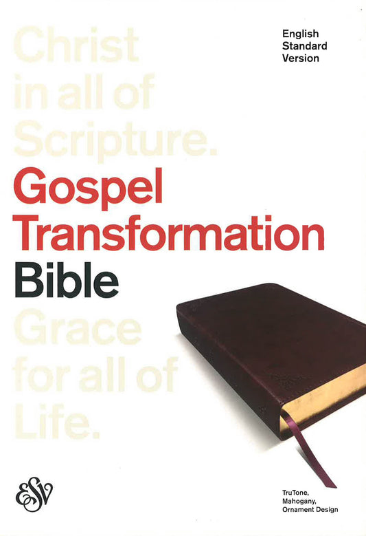 Esv Gospel Transformation Bible (Trutone, Mahogany, Ornament Design)