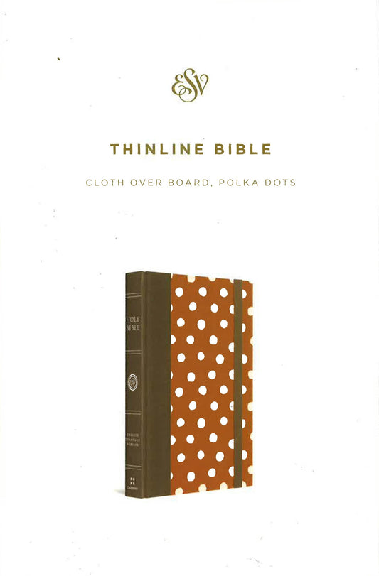 Esv Thinline Bible (Cloth Over Board, Polka Dots)