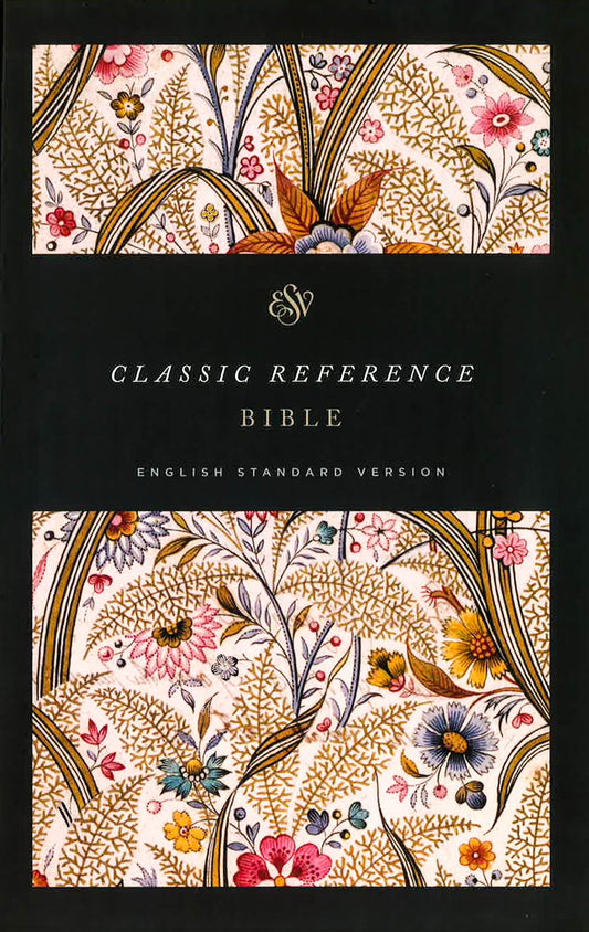 Esv Classic Reference Bible (Summer Garden)