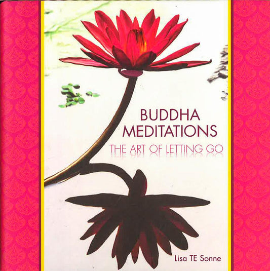 Buddha Meditations The Art Of Letting Go
