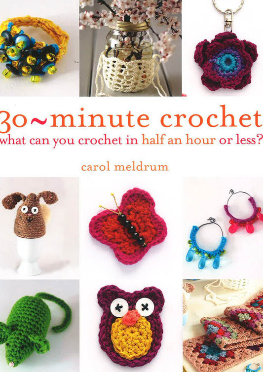 30 Minute Crochet