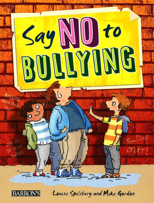Say No To Bullying