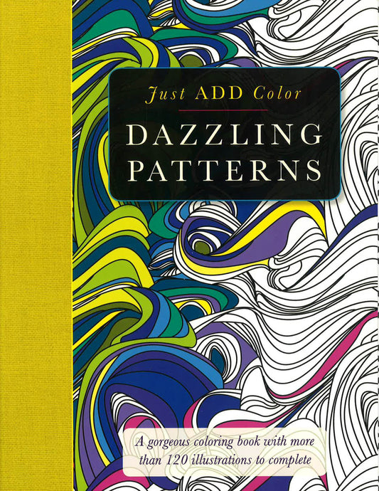 Just Add Color: Dazzling Patterns