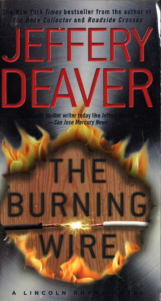The Burning Wire: A Lincoln Rhyme Novel