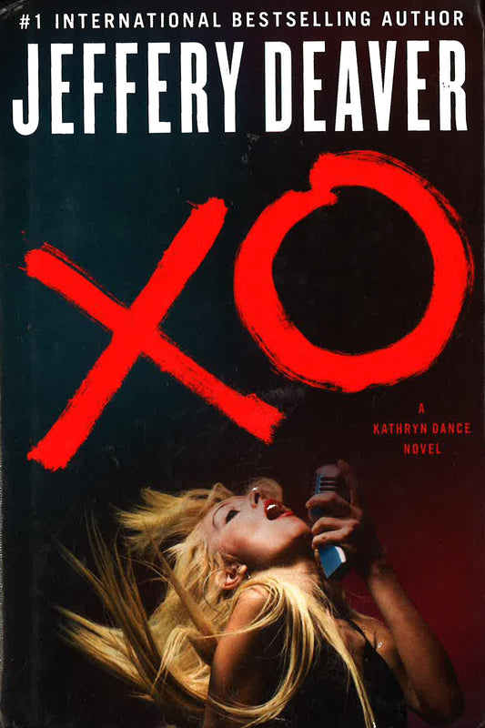 Xo: A Kathryn Dance Novel