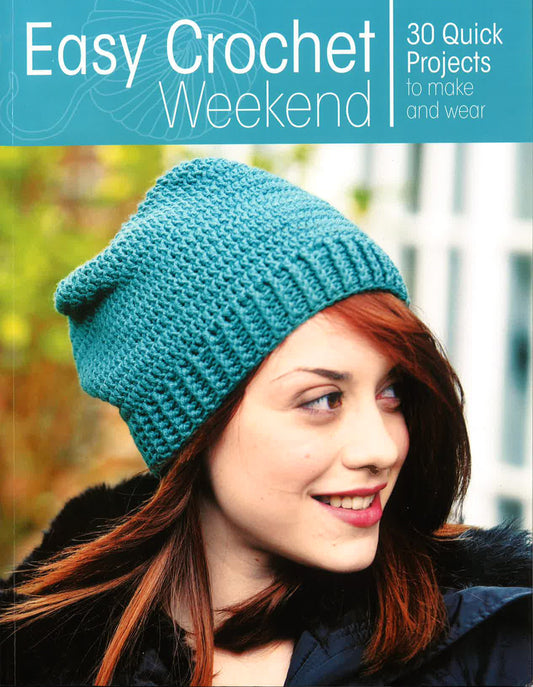 Easy Crochet Weekend