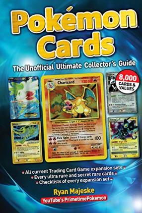 Pokemon Cards: The Unofficial Ultimate Collector's Guide – BookXcess