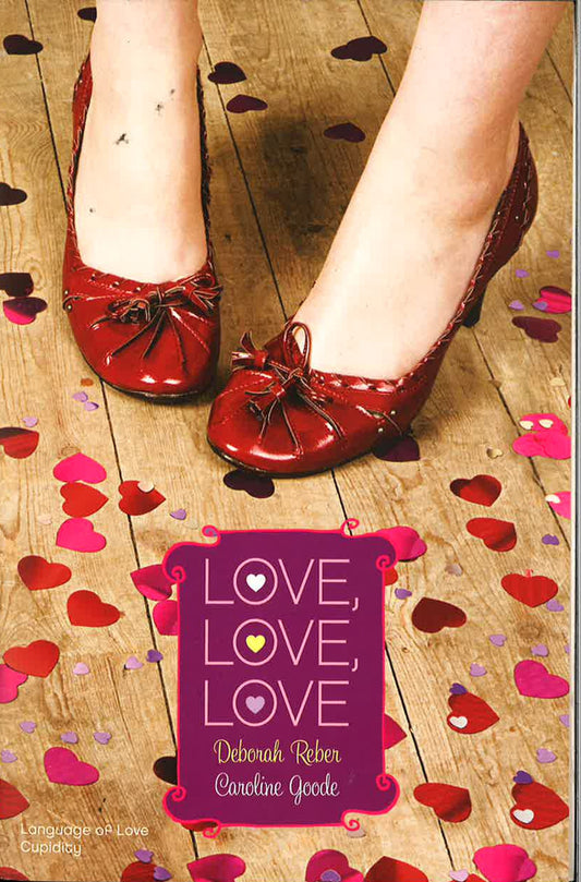 Love, Love, Love: Language Of Love,Cupidity
