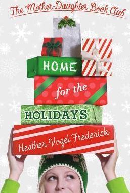 Home For The Holidays (The Mother-Daughter Book Club)