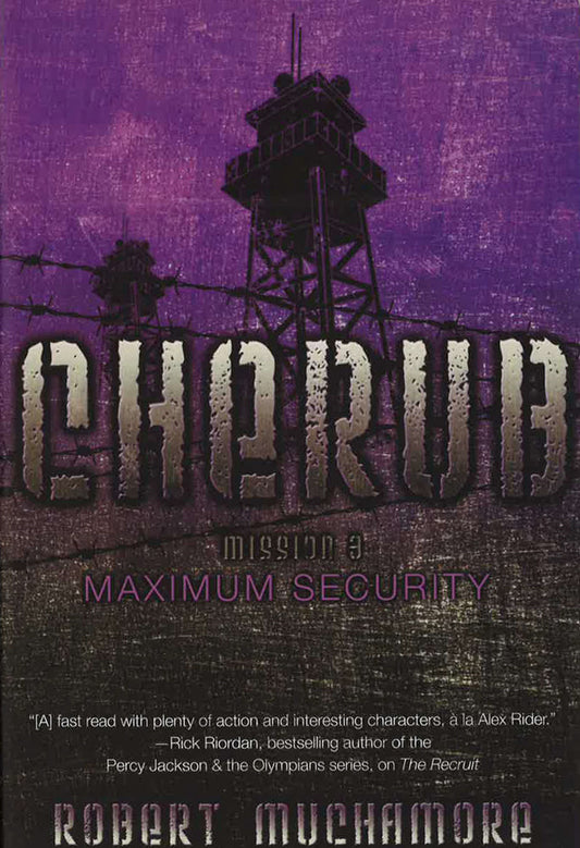 Maximum Security (Cherub, Mission 3)