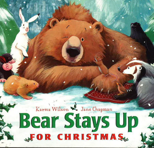 Bear Stays Up For Christmas The Bear Books