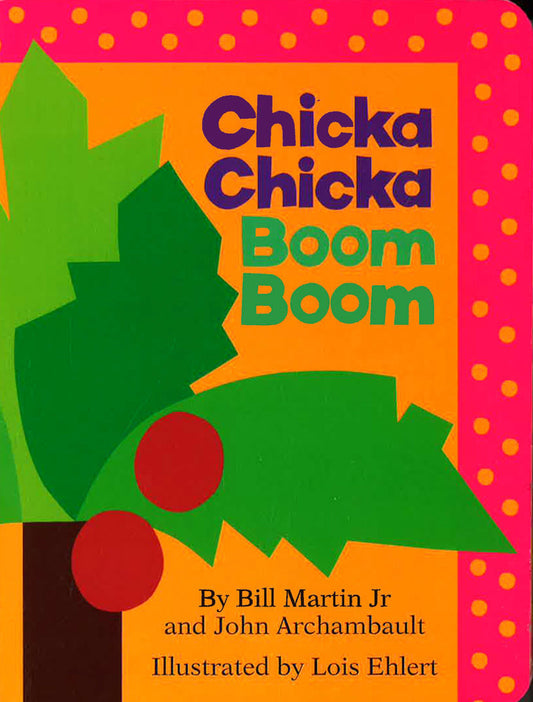 Chicka Chicka Boom Boom