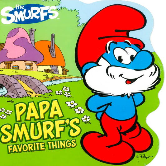 The Smurfs: Papa Smurf's Favorite Things