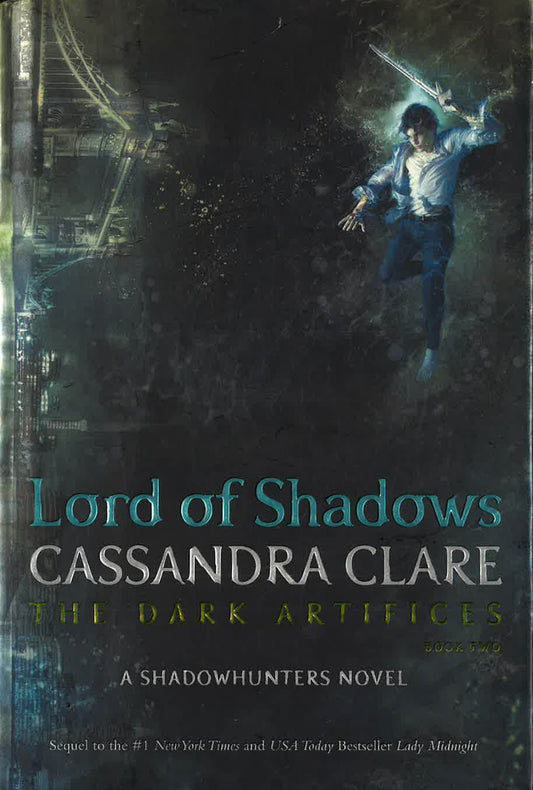 Lord Of Shadows (The Dark Artifices)