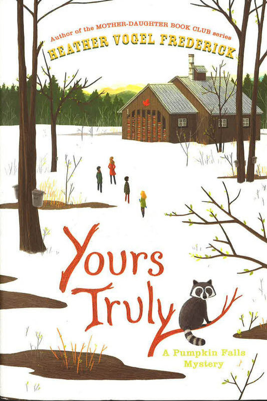 Yours Truly (A Pumpkin Falls Mystery)