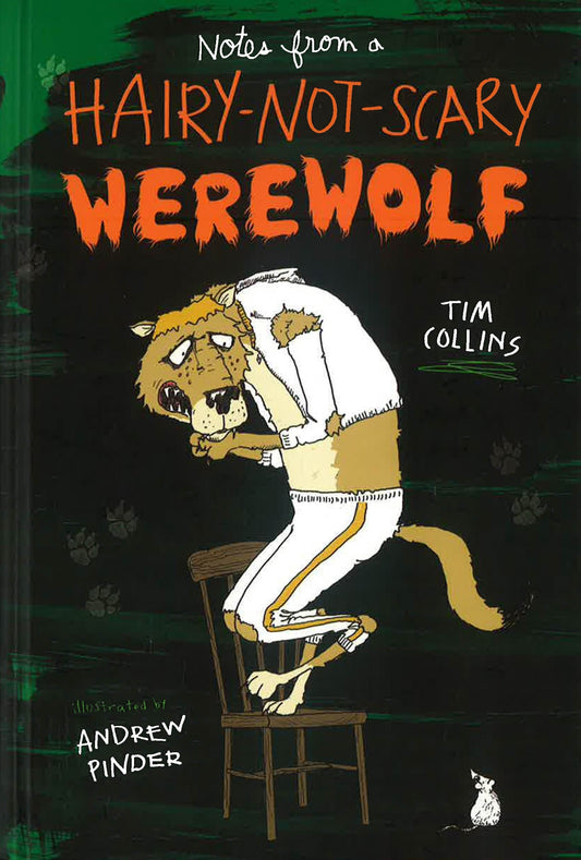 Notes from a Hairy-Not-Scary Werewolf